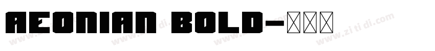 Aeonian Bold字体转换